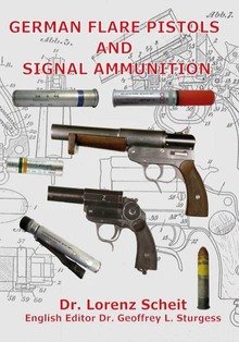 GermanFlarePistolsandSignalAmmunition.jpg.fe884c47b6816db53f7539bf49e4ff94.jpg